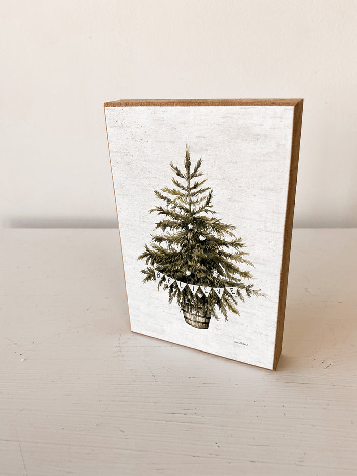 Believe Tree- Block Sign