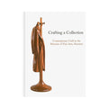 Crafting a Collection