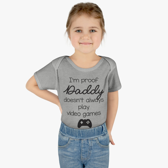 Daddy Doesn't Always Play Video Games Infant Onesie