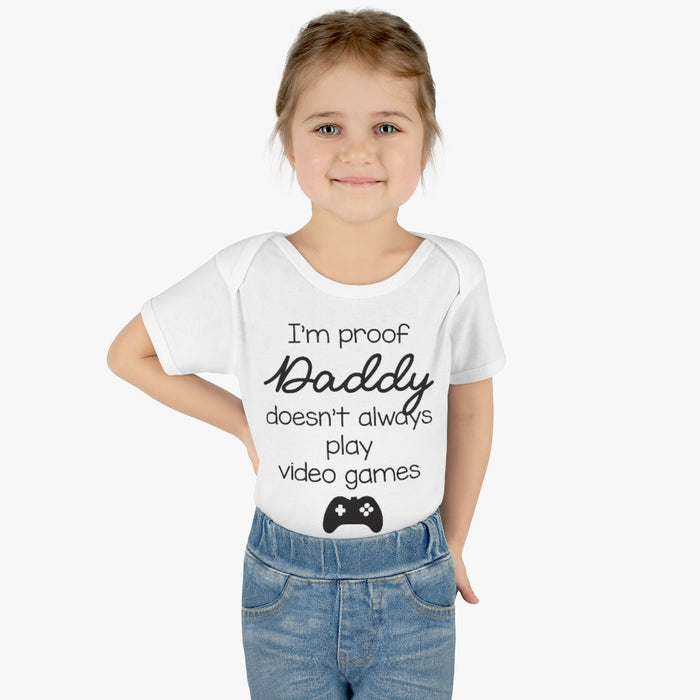 Daddy Doesn't Always Play Video Games Infant Onesie