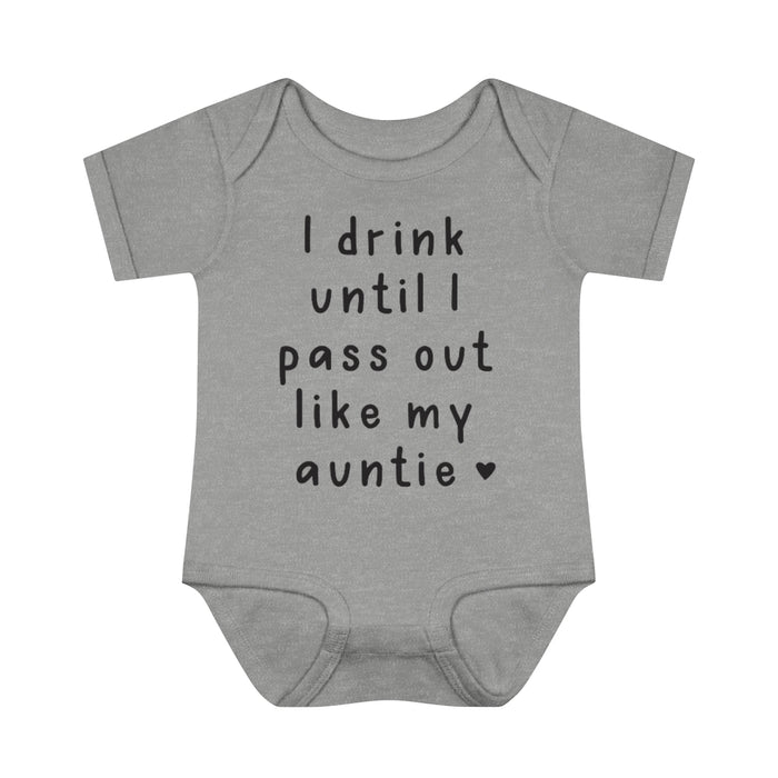 I Drink Like My Auntie Infant Onesie