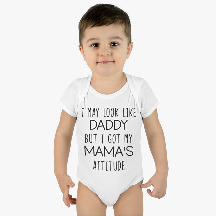 Look Like Daddy With Mama's Attitude Infant Onesie
