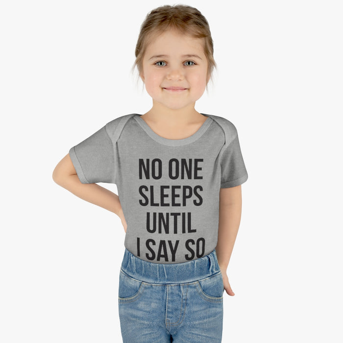 No One Sleeps! Infant Onesie