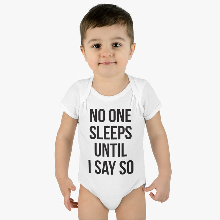 No One Sleeps! Infant Onesie