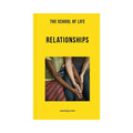 Relationships (The School of Life)