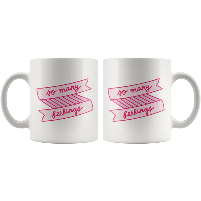 So Many Feelings Coffee Mug