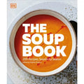 Soup cookbook cover with 'The Soup Book' title and 200 recipes text
