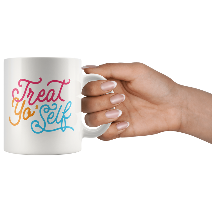 Treat Yo Self Coffee Mug